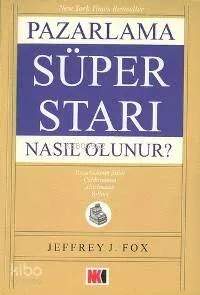 Pazarlama Süper Starı Nasıl Olunur?