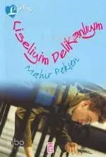 Liseliyim Delikanlıyım