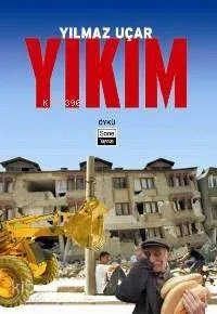 Yıkım Yılmaz Uçar