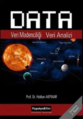 DATA: Veri Madenciliği Veri Analizi Haldun Akpınar