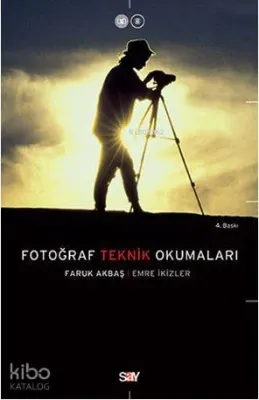 Fotoğraf Teknik Okumaları