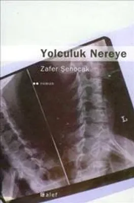 Yolculuk Nereye