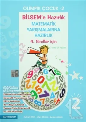 Olimpik Çocuk 2 - Bilsem'e ve Matematik Yarışmalarına Hazırlık 4. Sını