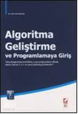 Algoritma Geliştirme ve Programlamaya Giriş