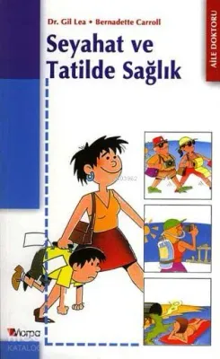 Seyahat ve Tatilde Sağlık