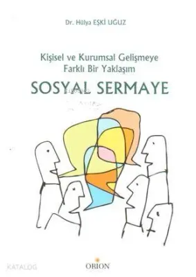 Sosyal Sermaye Hülya Eşki Uğuz