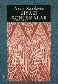 Asr-ı Saadette Siyasi Konuşmalar