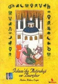 İslam'da Astroloji ve Burçlar