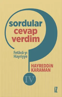 Sordular Cevap Verdim IV - Hayreddin Karaman