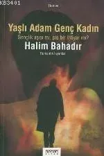 Yaşlı Adam Genç Kadın