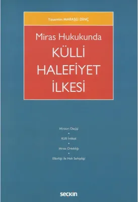 Miras Hukukunda Külli Halefiyet İlkesi