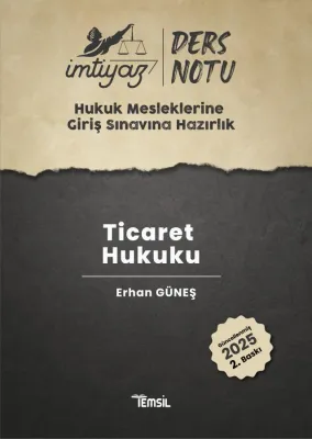 HMGS Ticaret Hukuku Ders Notu Erhan Güneş HMGS Ticaret Hukuku Ders Notu Erhan Güneş