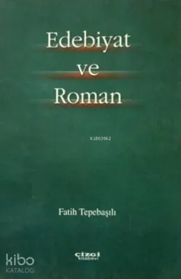 Edebiyat ve Roman