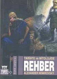 Tarihte ve Mitolojide Rehber