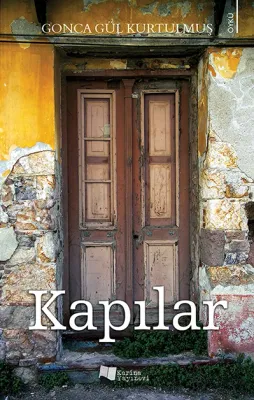 Kapılar Gonca Gül Kurtulmuş