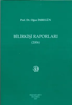 Bilirkişi Raporları 2006
