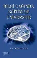 Bilgi Çağında Eğitim ve Üniversite
