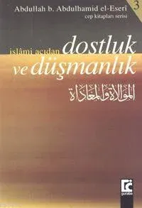 Dostluk ve Düşmanlık