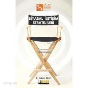 Siyasal İletişim Stratejileri