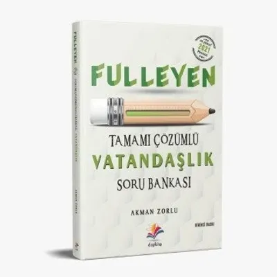 FULLEYEN VATANDAŞLIK ÇÖZÜMLÜ SORU BANKASI 2021