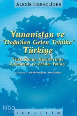 Yunanistan ve "Doğudan Gelen Tehlike" Türkiye