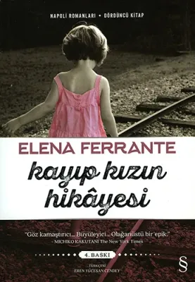 Kayıp Kızın Hikayesi : Napoli Romanları 4