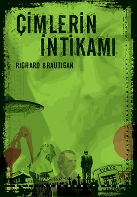 Çimlerin İntikamı Richard Brautigan