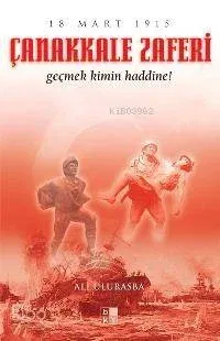 Çanakkale Zaferi 18 Mart 1915