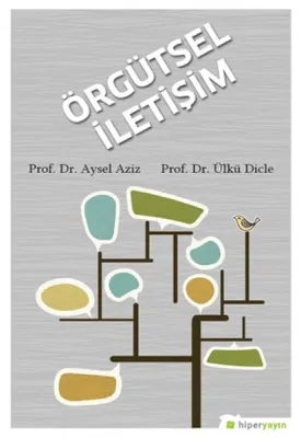 Örgütsel İletişim %18 indirimli Aysel Aziz