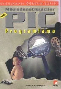 Mikrodenetleyiciler ve PIC Programlama