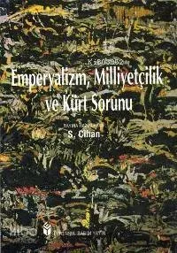 Emperyalizm, Milliyetçilik ve Kürt Sorunu