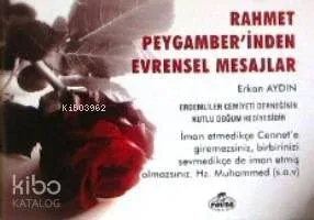 Rahmet Peygamberinden Evrensel Mesajlar