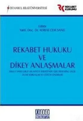 Rekabet Hukuku ve Dikey Anlaşmalar