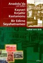 Anadolu'da Yol Notları