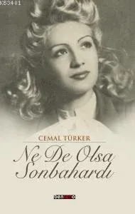 Ne De Olsa Sonbahardı