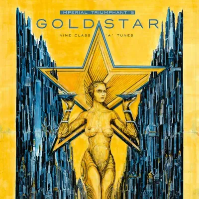 Imperial Triumphant – Goldstar (Nine Class 'A' Tunes) (Creamy White Vinyl) LP