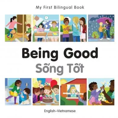 Being Good (English–Vietnamese)