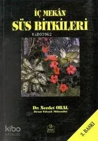 Süs ve Mekan Bitkileri