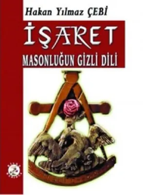 İşaret : Masonluğun Gizli Dili
