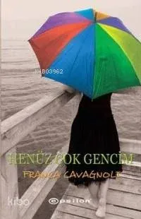 Henüz Çok Gencim