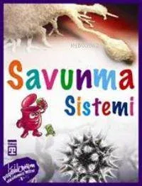 Vücudumuz Dizisi - Savunma Sistemi