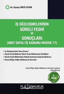 İş Sözleşmelerinin Süreli Feshi ve Sonuçları