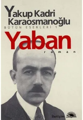 Yaban Yakup Kadri Karaosmanoğlu