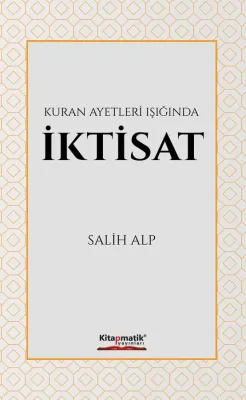 Kuran Ayetleri Işığında İktisat