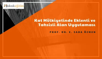 Kat Mülkiyetinde Eklenti ve Tahsisli Alan Uygulaması Video Eğitimi