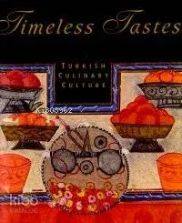 Tımeless Tastes
