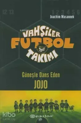 Vahşiler Futbol Takımı 11