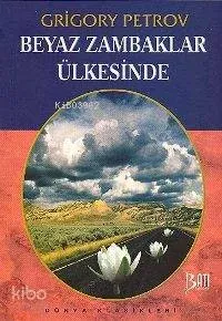Beyaz Zambaklar Ülkesinde