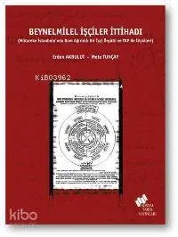 Beynelmilel İşçiler İttihadı Erden Akbulut