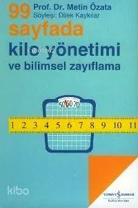 99 Sayfada Kilo Yönetimi ve Bilimsel Zayıflama